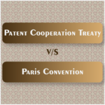 Patent Cooperation Treaty v/s Paris Convention