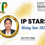 Kan and Krishme’s Reena M.P. Singh Recognized as a Rising Star 2026 by IP STARS