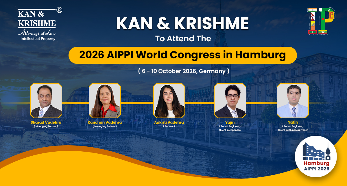 KAN & KRISHME will attend the 2026 AIPPI World Congress in Hamburg from 6–10 October. Meet our team at Booth No. 33.AIPPI World Congress, Intellectual Property Conference 2026, Intellectual Property Law Conference