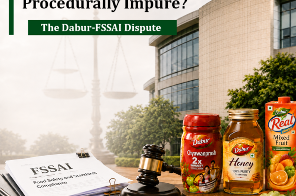 Explore the Dabur-FSSAI case, 100% claims, food advertising rules and what the Delhi High Court's interim order means for brands and advertisers in India.FSSAI Advertising Guidelines, Misleading Claims in Advertising, Advertising Laws in India